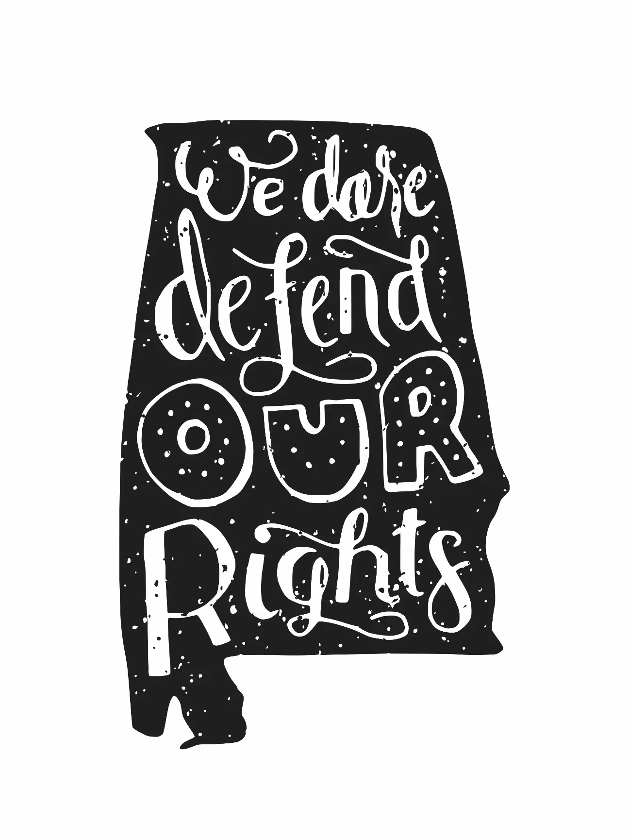 Alabama — We dare defend our rights