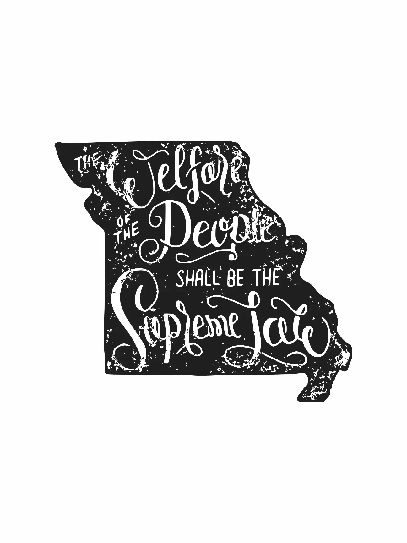 Missouri — The welfare of the people shall be the supreme law