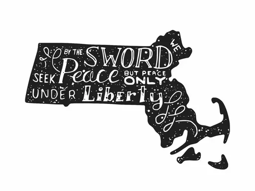 Massachusetts — Of the sword we seek peace, but peace only under liberty