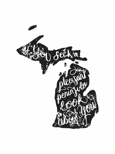 Michigan — If you seek a pleasant peninsula, look about you