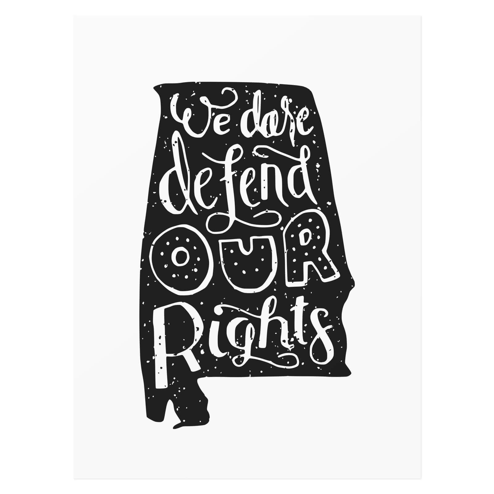 Alabama — We dare defend our rights