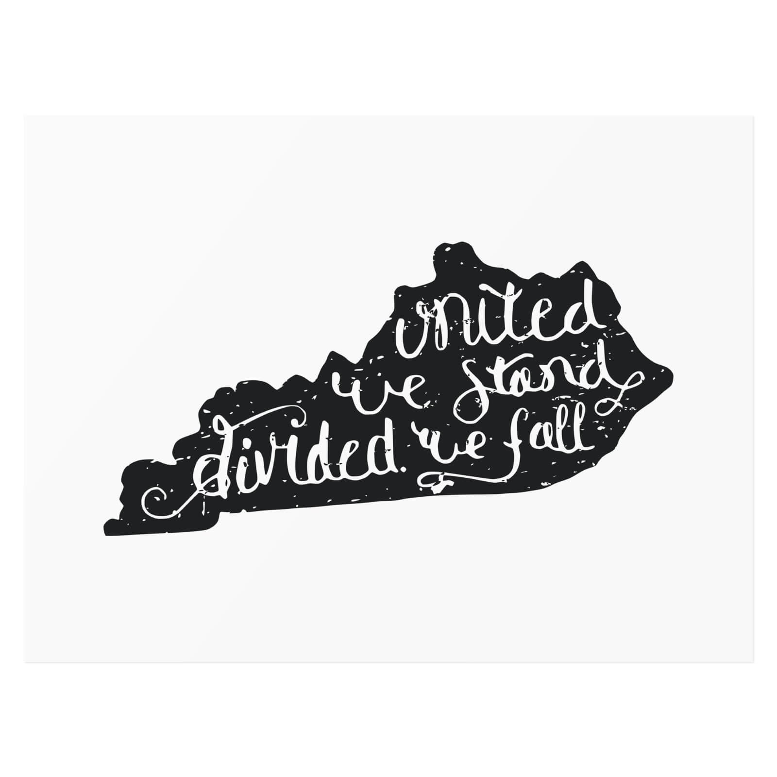 Kentucky — United we stand, divided we fall